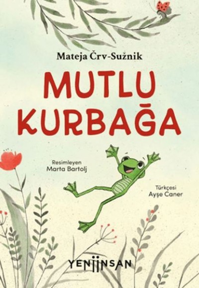 Mutlu Kurbağa Mutlu Kurbağa