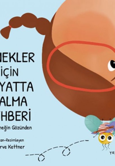 Sinekler İçin Hayatta Kalma Rehberi Sinekler İçin Hayatta Kalma Rehberi