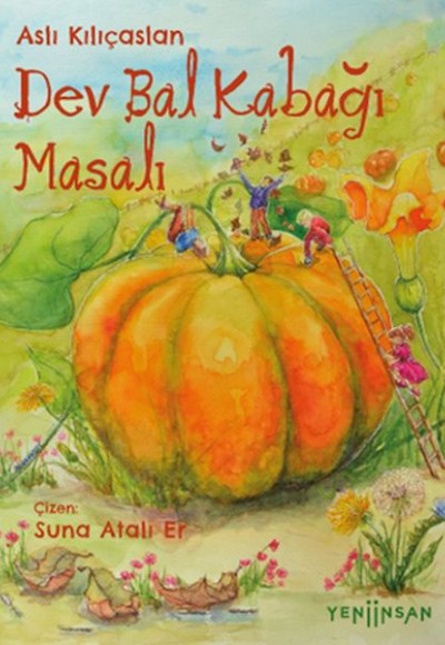 Dev Bal Kabağı Masalı Dev Bal Kabağı Masalı