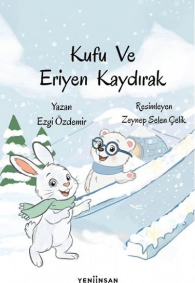 Kufu ve Eriyen Kaydırak Kufu ve Eriyen Kaydırak