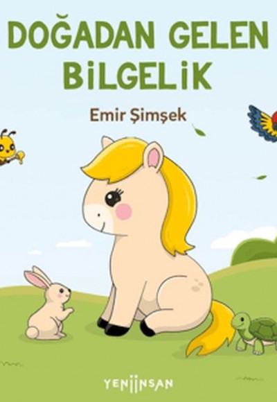 Doğadan Gelen Bilgelik Doğadan Gelen Bilgelik