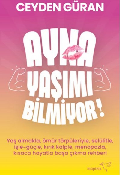 Ayna Yaşımı Bilmiyor Ayna Yaşımı Bilmiyor