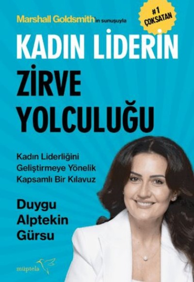 Kadın Liderin Zirve Yolculuğu Kadın Liderin Zirve Yolculuğu