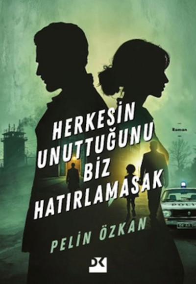 Herkesin Unuttuğunu Biz Hatırlamasak Herkesin Unuttuğunu Biz Hatırlamasak
