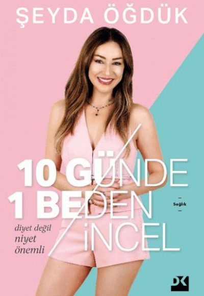 10 Günde 1 Beden İncel 10 Günde 1 Beden İncel