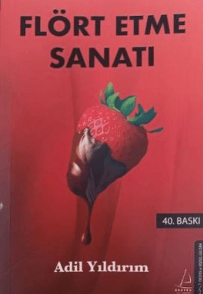 Flört Etme Sanatı Flört Etme Sanatı