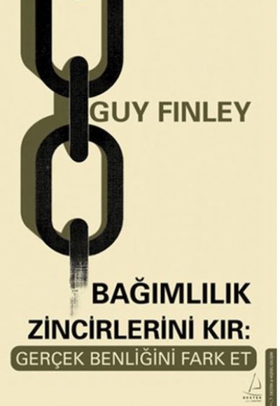 Bağımlılık Zincirlerini Kır: Gerçek Benliğini Fark Et Bağımlılık Zincirlerini Kır: Gerçek Benliğini Fark Et