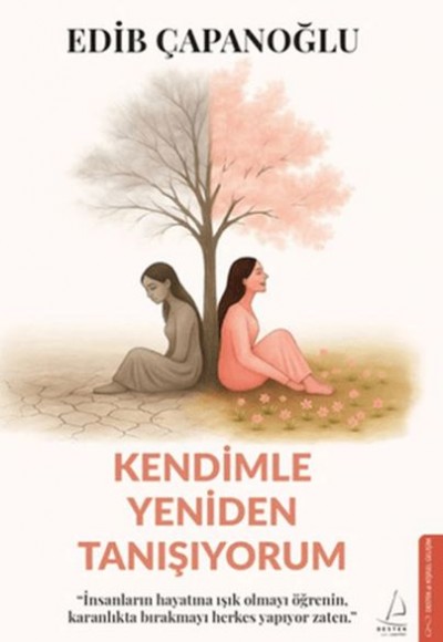 Kendimle Yeniden Tanışıyorum Kendimle Yeniden Tanışıyorum