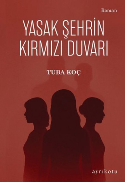 Yasak Şehrin Kırmızı Duvarı Yasak Şehrin Kırmızı Duvarı