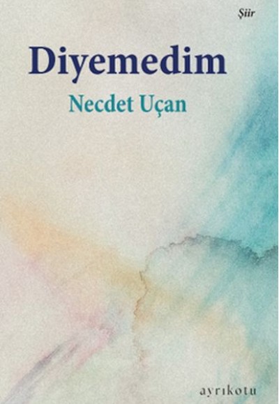 Diyemedim Diyemedim