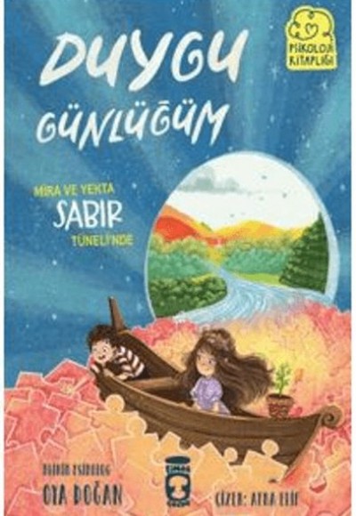 Mira ve Yekta Sabır Tüneli’nde- Duygu Günlüğüm Mira ve Yekta Sabır Tüneli’nde- Duygu Günlüğüm