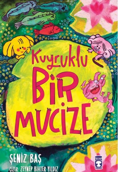 Kuyruklu Bir Mucize