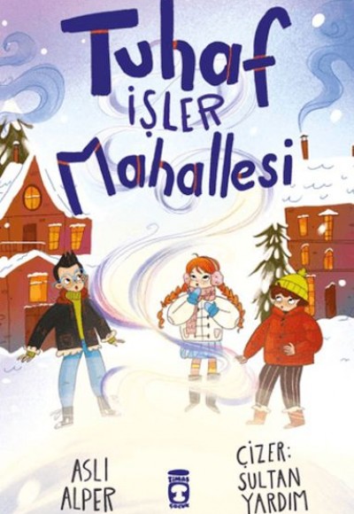 Tuhaf İşler Mahallesi Tuhaf İşler Mahallesi