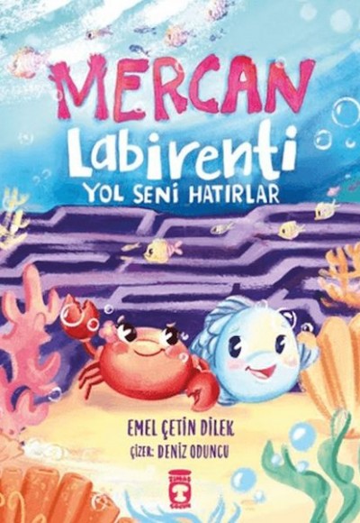Mercan Labirenti: Yol Seni Hatırlar Mercan Labirenti: Yol Seni Hatırlar