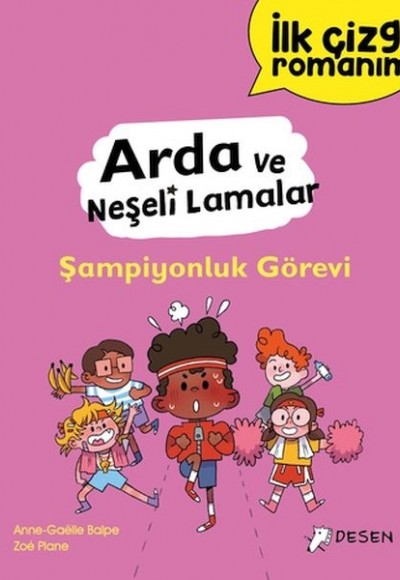 İlk Çizgi Romanım - Arda ve Neşeli Lamalar: Şampiyonluk görevi İlk Çizgi Romanım - Arda ve Neşeli Lamalar: Şampiyonluk görevi