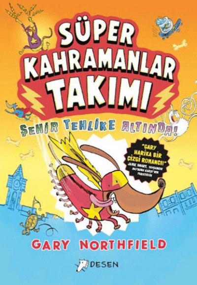 Süper Kahramanlar Takımı: Şehir Tehlike Altında! Süper Kahramanlar Takımı: Şehir Tehlike Altında!