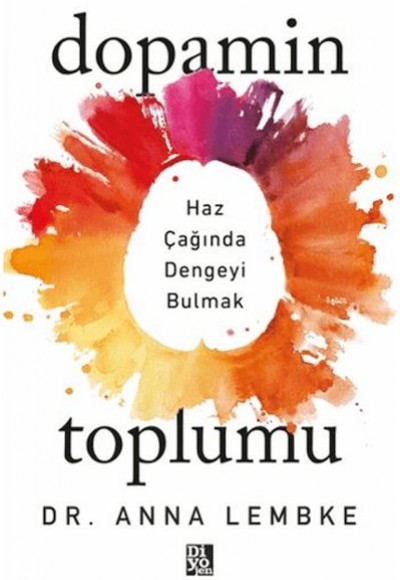 Dopamin Toplumu Dopamin Toplumu