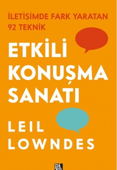 Etkili Konuşma Sanatı Etkili Konuşma Sanatı