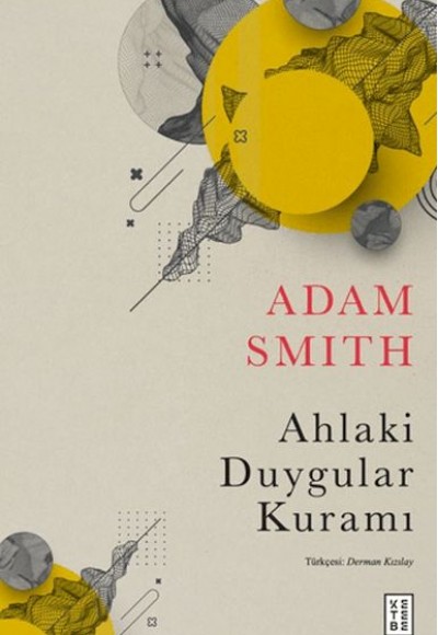 Ahlaki Duygular Kuramı Ahlaki Duygular Kuramı