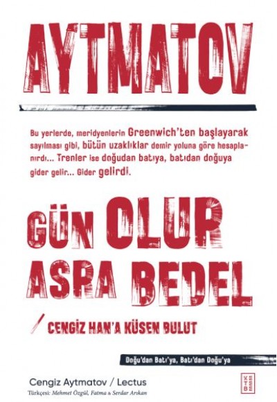 Gün Olur Asra Bedel & Cengiz Han’a Küsen Bulut Gün Olur Asra Bedel & Cengiz Han’a Küsen Bulut
