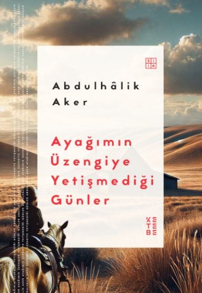 Ayağımın Üzengiye Yetişmediği Günler Ayağımın Üzengiye Yetişmediği Günler