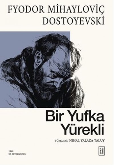 Bir Yufka Yürekli Bir Yufka Yürekli