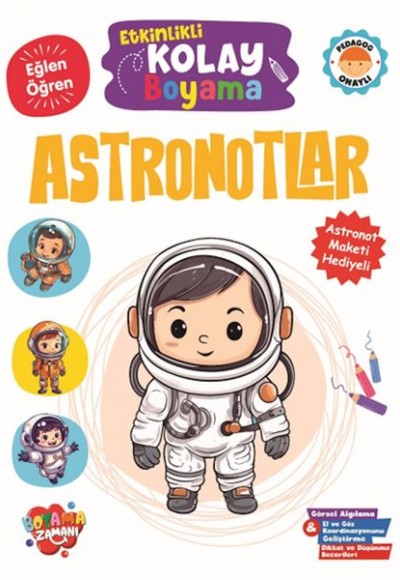 Etkinlikli Kolay Boyama -Astronotlar Etkinlikli Kolay Boyama -Astronotlar