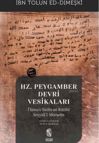 Hz. Peygamber (s.a.v.) Devri Vesikaları Hz. Peygamber (s.a.v.) Devri Vesikaları