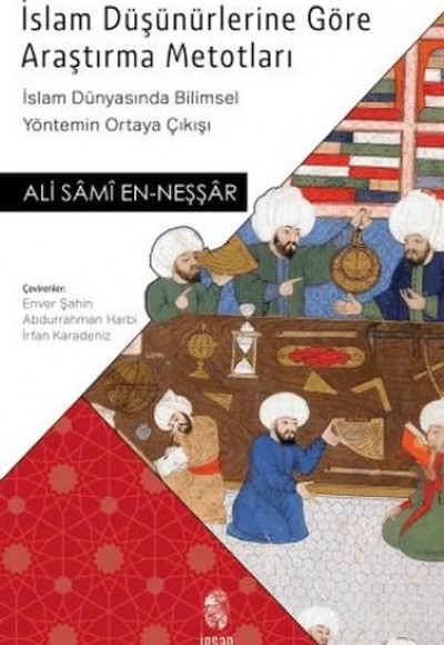 İslam Düşünürlerine Göre Araştırma Metotları İslam Düşünürlerine Göre Araştırma Metotları