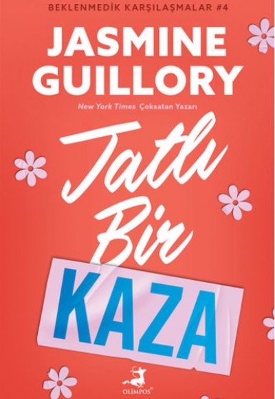 Tatlı Bir Kaza - Beklenmedik Karşılaşmalar 4 Tatlı Bir Kaza - Beklenmedik Karşılaşmalar 4