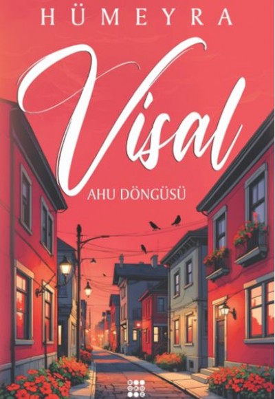 Visal – Ahu Döngüsü Visal – Ahu Döngüsü