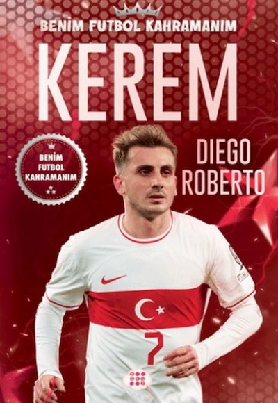 Kerem - Benim Futbol Kahramanım Kerem - Benim Futbol Kahramanım