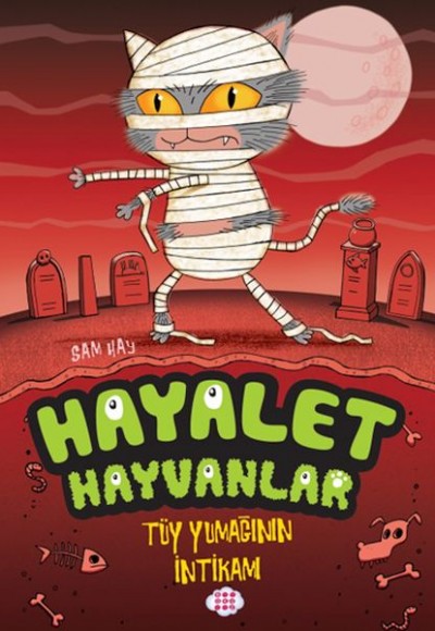 Hayalet Hayvanlar - Tüy Yumağının İntikamı Hayalet Hayvanlar - Tüy Yumağının İntikamı