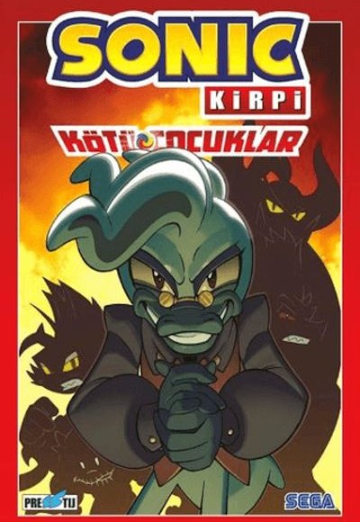Kirpi Sonic: Kötü Çocuklar Kirpi Sonic: Kötü Çocuklar