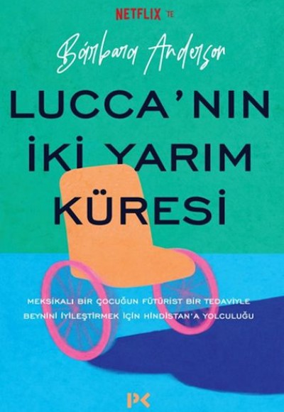 Lucca’nın İki Yarım Küresi Lucca’nın İki Yarım Küresi