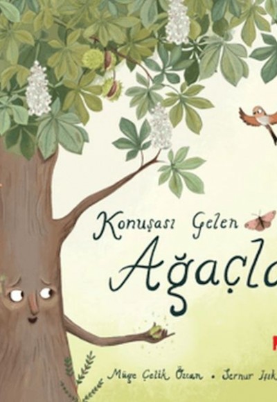 Konuşası Gelen Ağaçlar Konuşası Gelen Ağaçlar