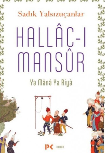Hallac-ı Mansur Hallac-ı Mansur