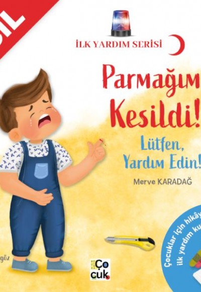 İlk yardım Serisi- Parmağım Kesildi ! İlk yardım Serisi- Parmağım Kesildi !