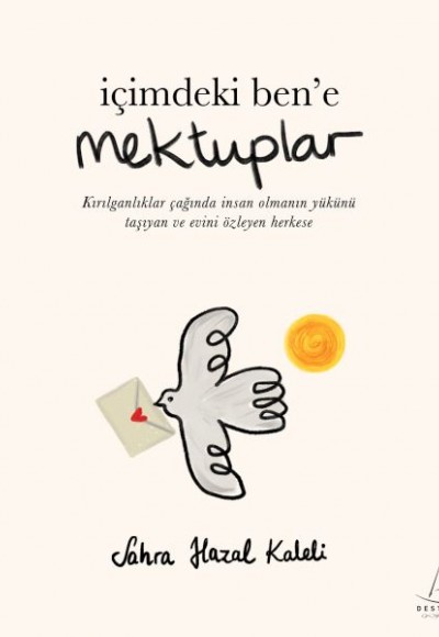 İçimdeki Ben’e Mektuplar İçimdeki Ben’e Mektuplar