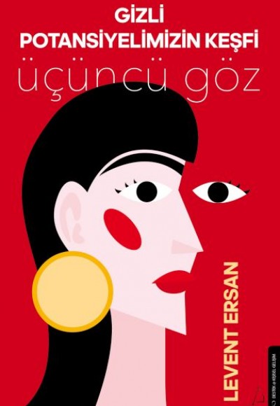 Gizli Potansiyelimizin Keşfi Gizli Potansiyelimizin Keşfi