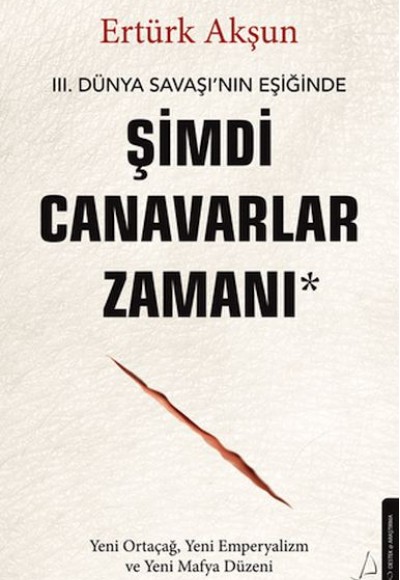 Şimdi Canavarlar Zamanı Şimdi Canavarlar Zamanı