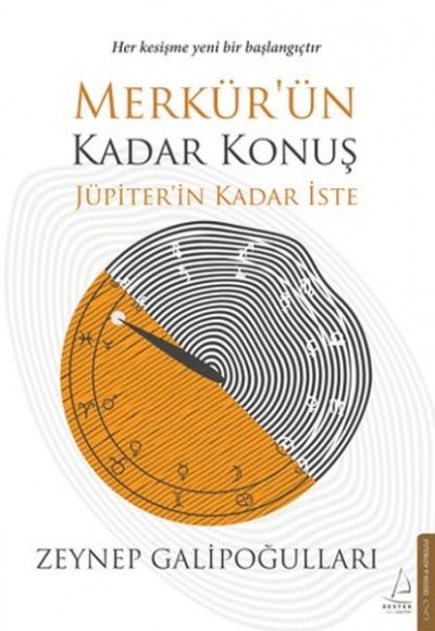 Merkür’ün Kadar Konuş Jüpiter’in Kadar İste Merkür’ün Kadar Konuş Jüpiter’in Kadar İste