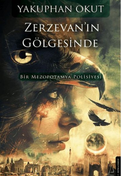 Zerzevan’ın Gölgesinde Zerzevan’ın Gölgesinde
