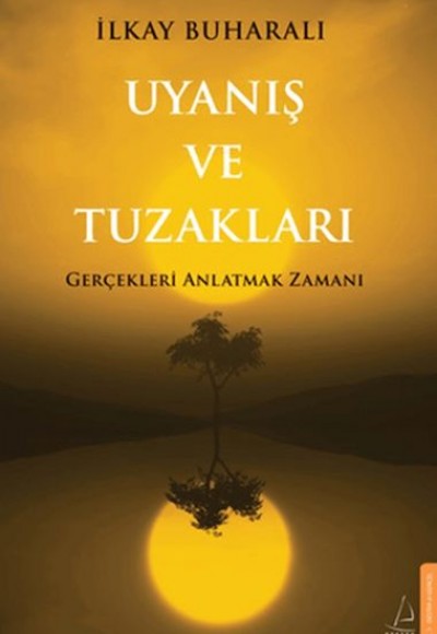 Uyanış ve Tuzakları Uyanış ve Tuzakları