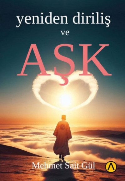 Yeniden Diriliş ve Aşk