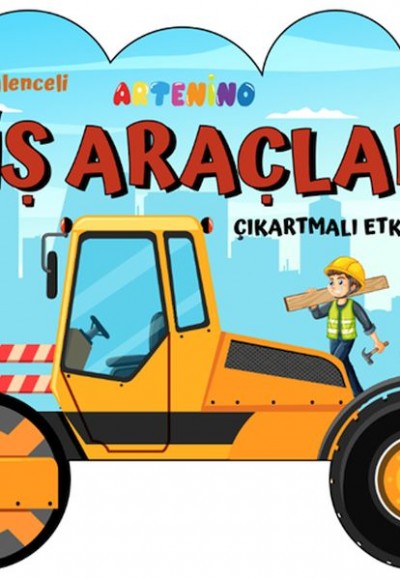 Taşıtlar Serisi - İş Araçları Çıkartmalı Etkinlik Kitabı Taşıtlar Serisi - İş Araçları Çıkartmalı Etkinlik Kitabı