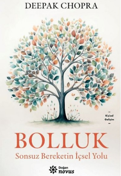 Bolluk - Sonsuz Bereketin İçsel Yolu Bolluk - Sonsuz Bereketin İçsel Yolu