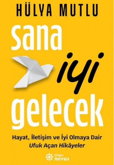 Sana İyi Gelecek Sana İyi Gelecek
