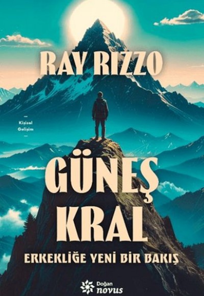 Güneş Kral - Erkekliğe Yeni Bir Bakış Güneş Kral - Erkekliğe Yeni Bir Bakış