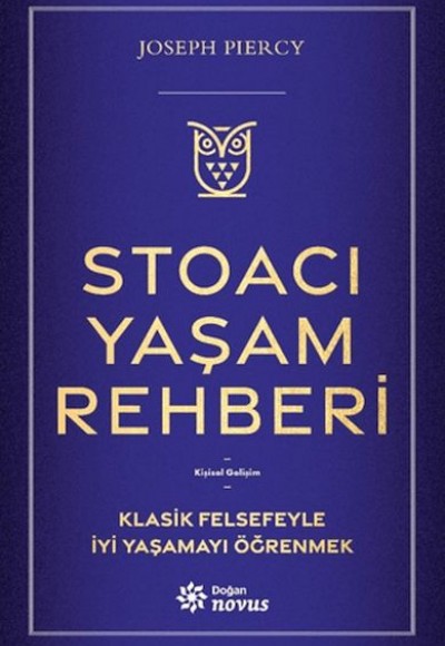 Stoacı Yaşam Rehberi Stoacı Yaşam Rehberi